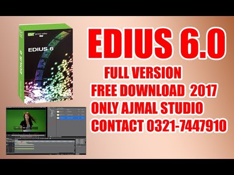 Edius 6.0 Full Version Free Download